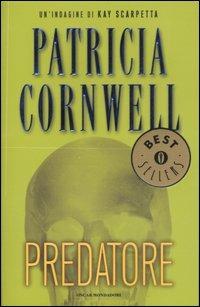 Predatore - Patricia D. Cornwell - copertina