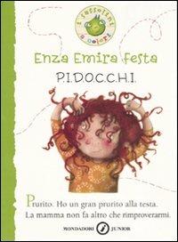 P.I.D.O.C.C.H.I.. Ediz. illustrata - Enza Emira Festa - copertina