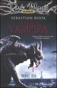 Peste vampira. Parigi, 1850 - Sebastian Rook - copertina