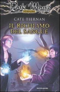 Il richiamo del sangue - Cate Tiernan - copertina