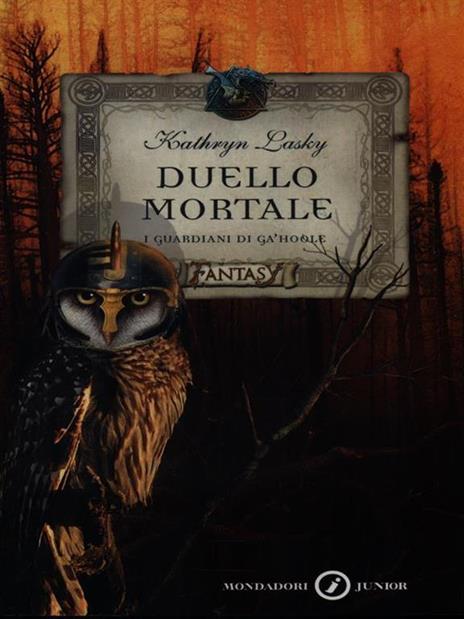 Duello mortale. I guardiani di Ga'Hoole - Kathryn Lasky - copertina