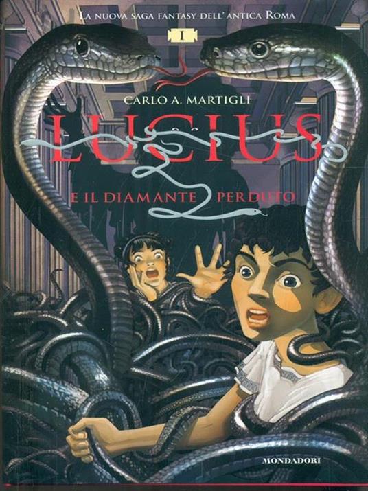 Lucius e il diamante perduto - Carlo A. Martigli - 4