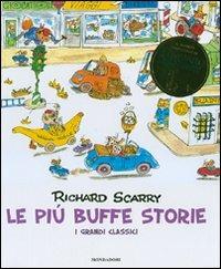 Le più buffe storie. I grandi classici. Ediz. illustrata - Richard Scarry - copertina