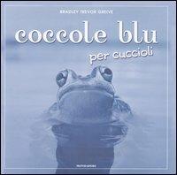 Coccole blu per cuccioli - Bradley T. Greive - copertina