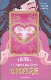 La carta ha detto: amore - Mariah Fredericks - copertina