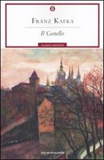 Il castello. Ediz. integrata con varianti e frammenti