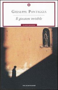 Il giocatore invisibile - Giuseppe Pontiggia - copertina