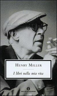 I libri della mia vita - Henry Miller - copertina