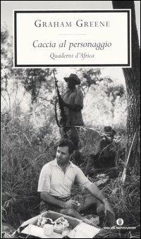 Caccia al personaggio - Graham Greene - copertina