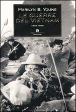 Le guerre del Vietnam. 1945-1990