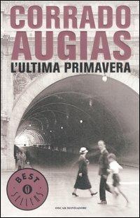 L'ultima primavera - Corrado Augias - copertina