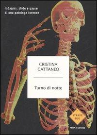 Turno di notte - Cristina Cattaneo - copertina