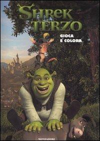 Shrek terzo. Gioca e colora - copertina