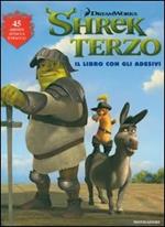 Shrek terzo. Con adesivi