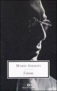 L' attore - Mario Soldati - copertina