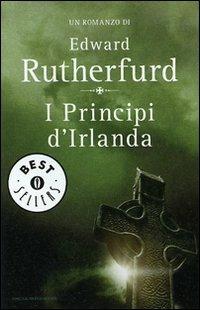 I principi d'Irlanda - Edward Rutherfurd - copertina