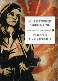 Pastorale rivoluzionaria - Christopher Sorrentino - copertina