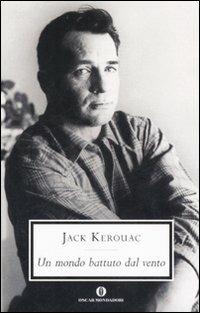 Un mondo battuto dal vento. I diari di Jack Kerouac 1947-1954 - Jack Kerouac - copertina
