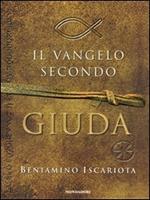 Il Vangelo secondo Giuda di Beniamino Iscariota