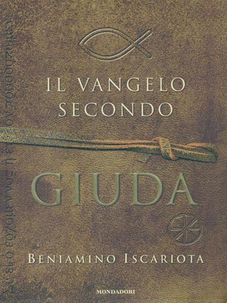 Il Vangelo secondo Giuda di Beniamino Iscariota - Jeffrey Archer,Francis J. Moloney - 6