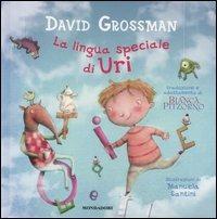 La lingua speciale di Uri. Ediz. illustrata - David Grossman - copertina