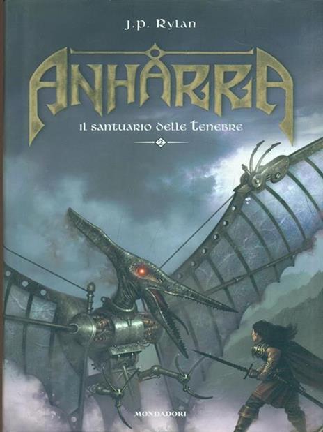 Il santuario delle tenebre. Anharra. Vol. 2 - J. P. Rylan - 2