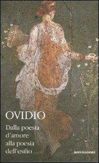 Dalla poesia d'amore alla poesia dell'esilio. Testo latino a fronte. Vol. 2 - P. Nasone Ovidio - copertina