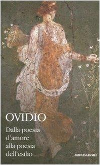 Dalla poesia d'amore alla poesia dell'esilio. Testo latino a fronte. Vol. 2