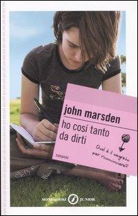 Ho così tanto da dirti - John Marsden - copertina