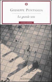 La grande sera - Giuseppe Pontiggia - copertina