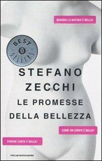 Le promesse della bellezza - Stefano Zecchi - copertina
