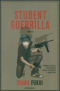 Student guerrilla - Isamu Fukui - copertina