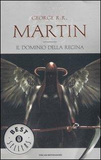 Il dominio della Regina. Le Cronache del ghiaccio e del fuoco. Vol. 8 - George R. R. Martin - copertina