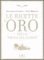 Le ricette d'oro della «Prova del cuoco»