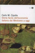 Storia facile dell'economia italiana dal Medioevo a oggi