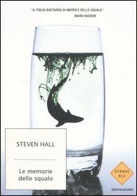Le memorie dello squalo -  Steven Hall - copertina