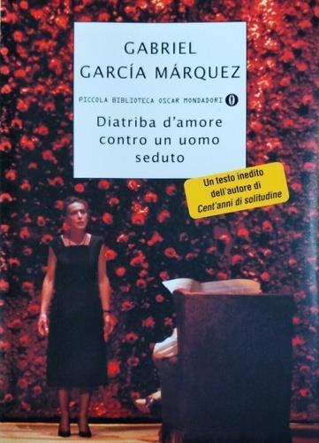 Diatriba d'amore contro un uomo seduto - Gabriel García Márquez - copertina
