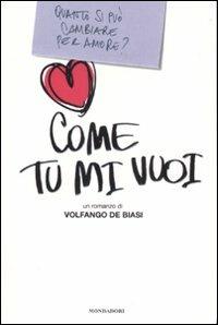 Come tu mi vuoi - Volfango De Biasi - copertina