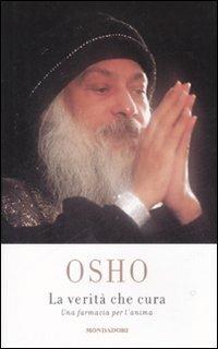La verità che cura. Una farmacia per l'anima - Osho - copertina