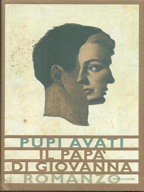 Il papà di Giovanna - Pupi Avati - copertina