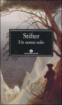 Un uomo solo - Adalbert Stifter - copertina
