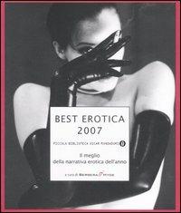 Best erotica 2007. Il meglio della narrativa erotica dell'anno - copertina