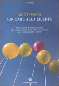 Educare alla libertà