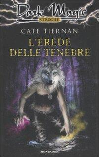 L' erede delle tenebre - Cate Tiernan - copertina