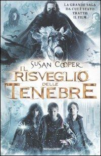 Il risveglio delle tenebre: Sopra il mare sotto la terra-Uno spicchio di tenebra-Stregaverde-Il re grigio-L'albero d'argento - Susan Cooper - copertina