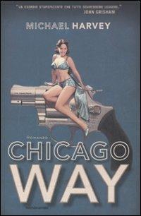 Chicago way - Michael Harvey - 3