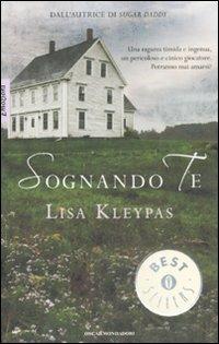 Sognando te - Lisa Kleypas - copertina