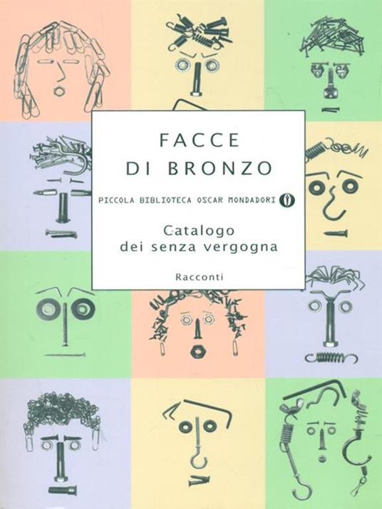 Facce di bronzo. Catalogo dei senza vergogna - copertina