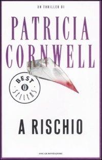 A rischio - Patricia D. Cornwell - 5