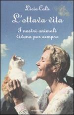 L' ottava vita. I nostri animali vivono per sempre